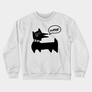 dog woof Crewneck Sweatshirt